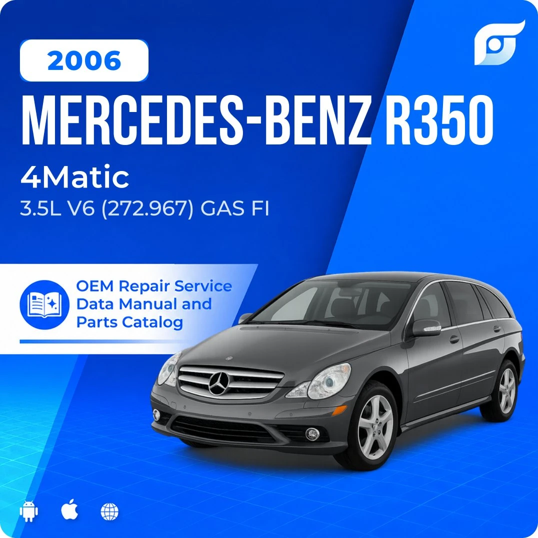 2006 Mercedes-Benz R350 4Matic - OEM Repair Service Manual