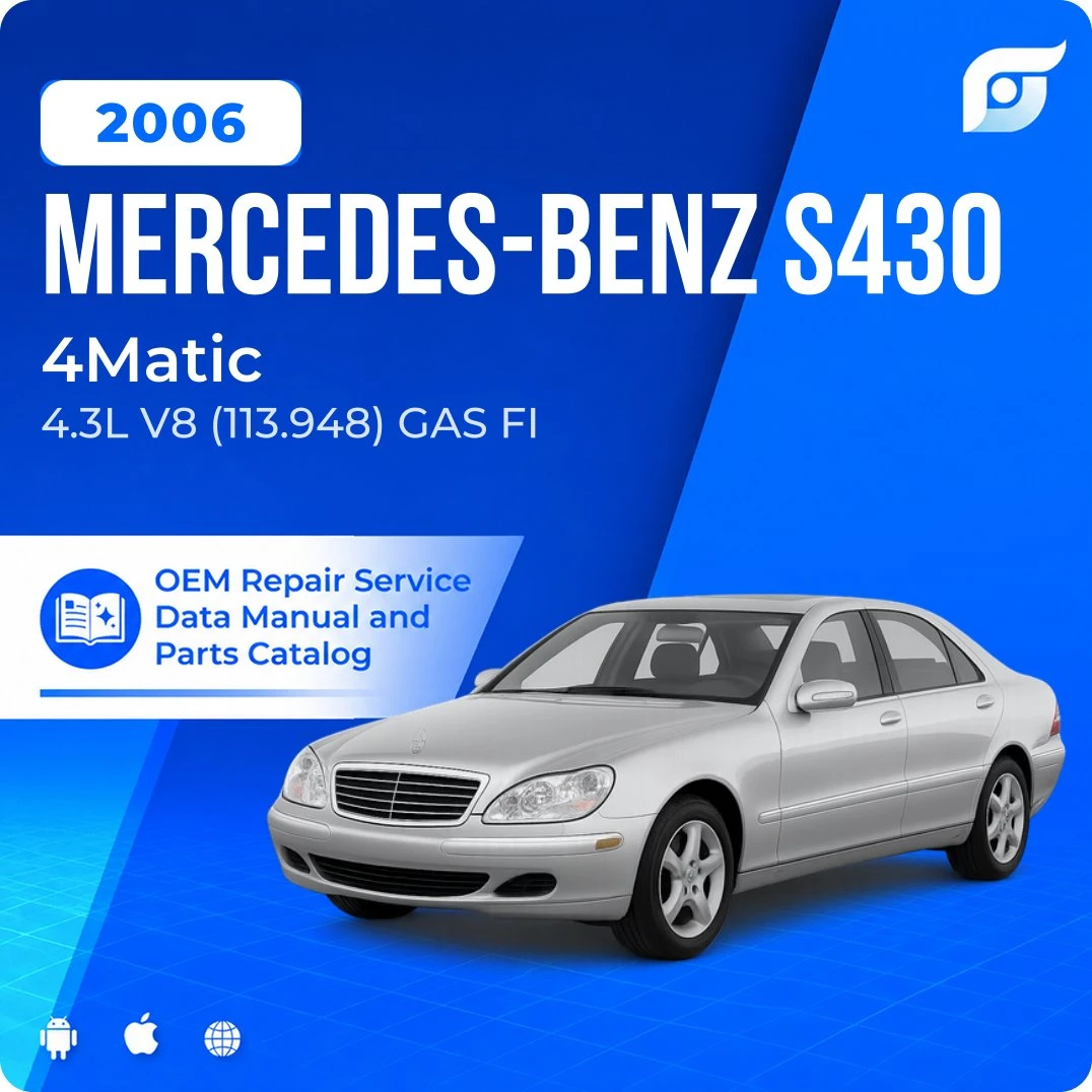 2006 Mercedes-Benz S430 4Matic - OEM Repair Service Manual
