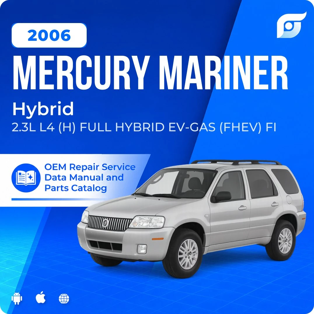 2006 Mercury Mariner Hybrid - OEM Repair Service Manual