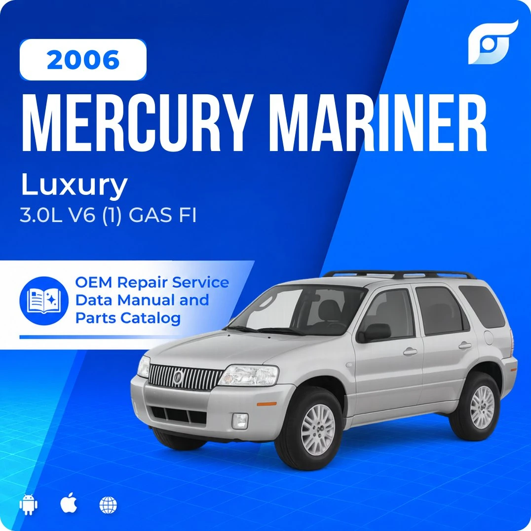 2006 Mercury Mariner Luxury - OEM Repair Service Manual