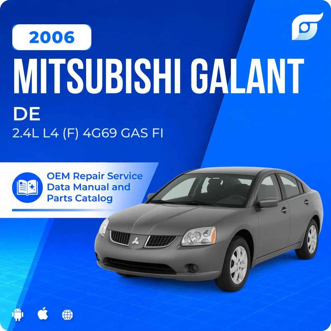 2006 Mitsubishi Galant DE - OEM Repair Service Manual