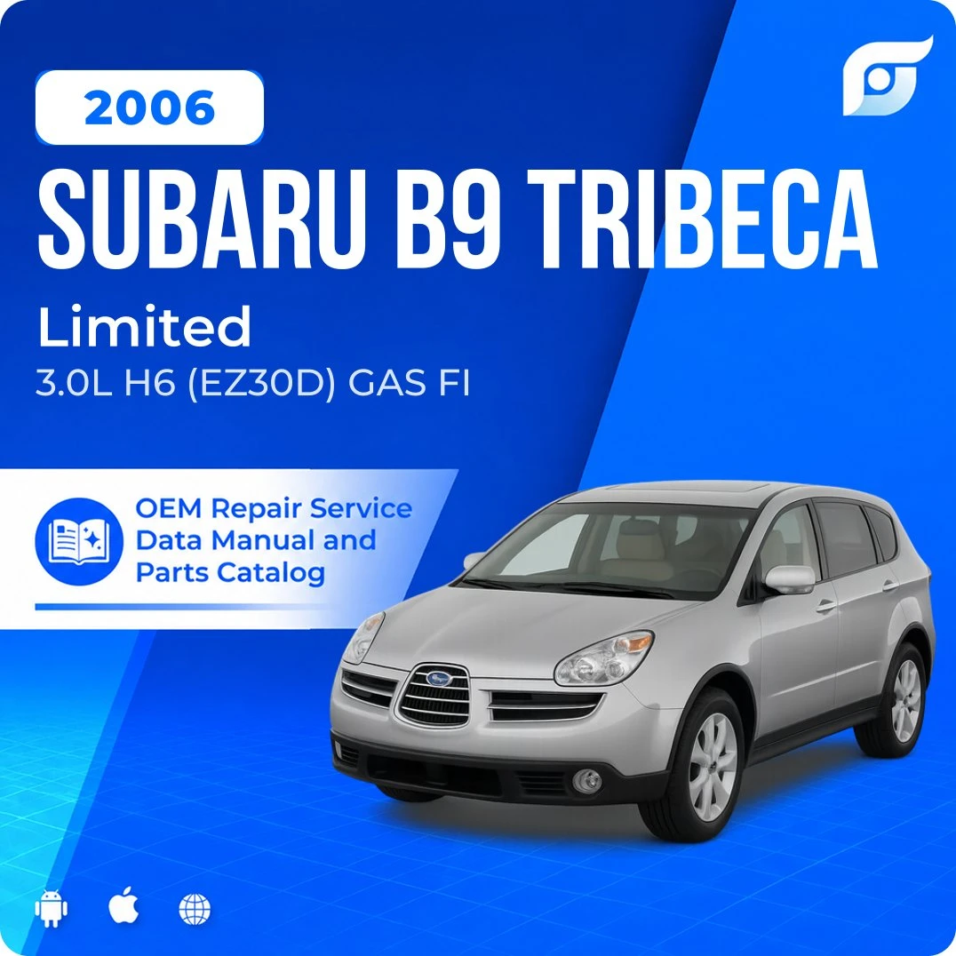 2006 Subaru B9 Tribeca Limited - OEM Repair Service Manual