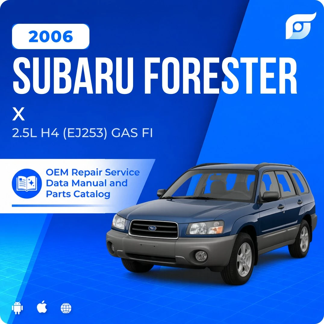 2006 Subaru Forester X - OEM Repair Service Manual