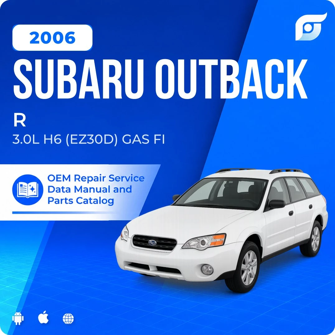 2006 Subaru Outback R - OEM Repair Service Manual