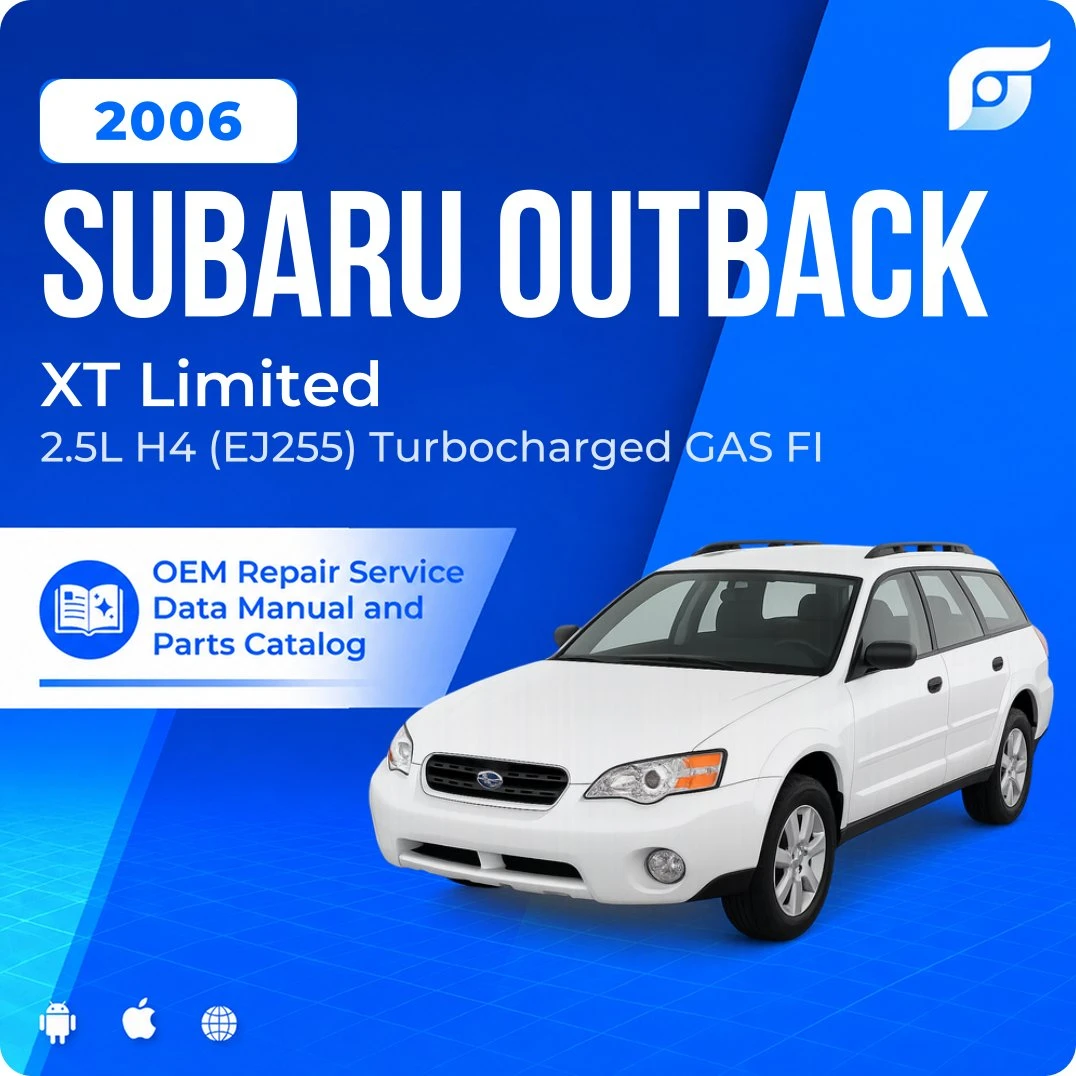 2006 Subaru Outback XT Limited - OEM Repair Service Manual