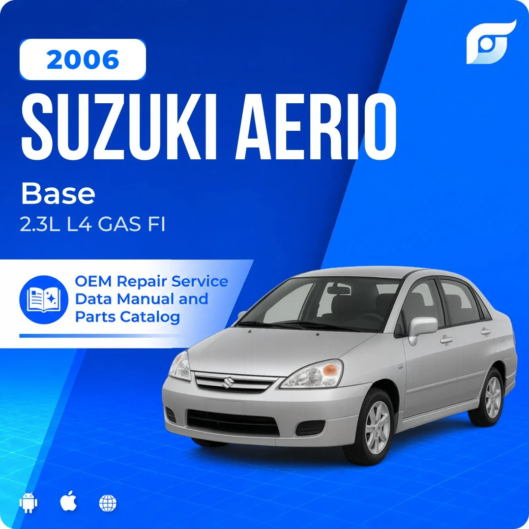 2006 Suzuki Aerio Base - OEM Repair Service Manual