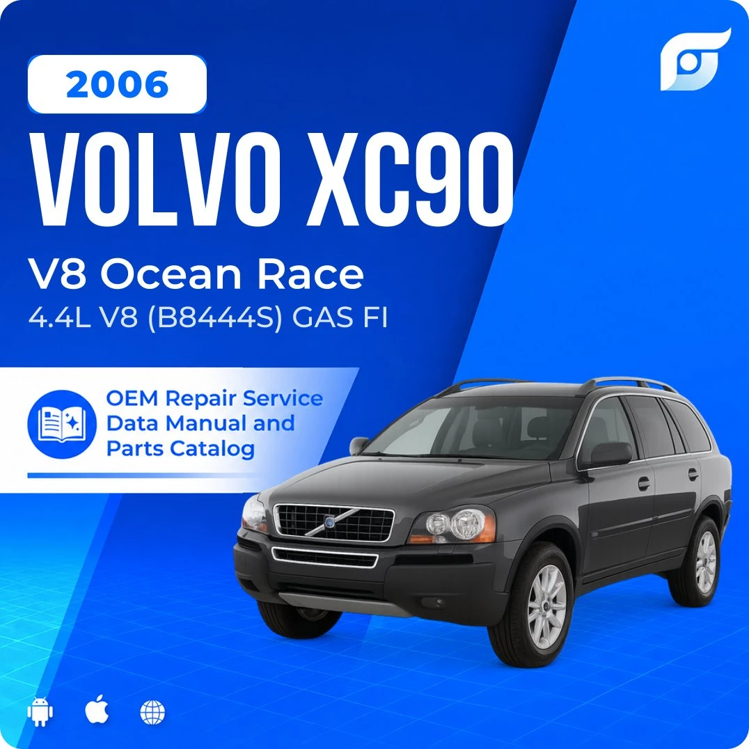 2006 Volvo XC90 V8 Ocean Race - OEM Repair Service Manual