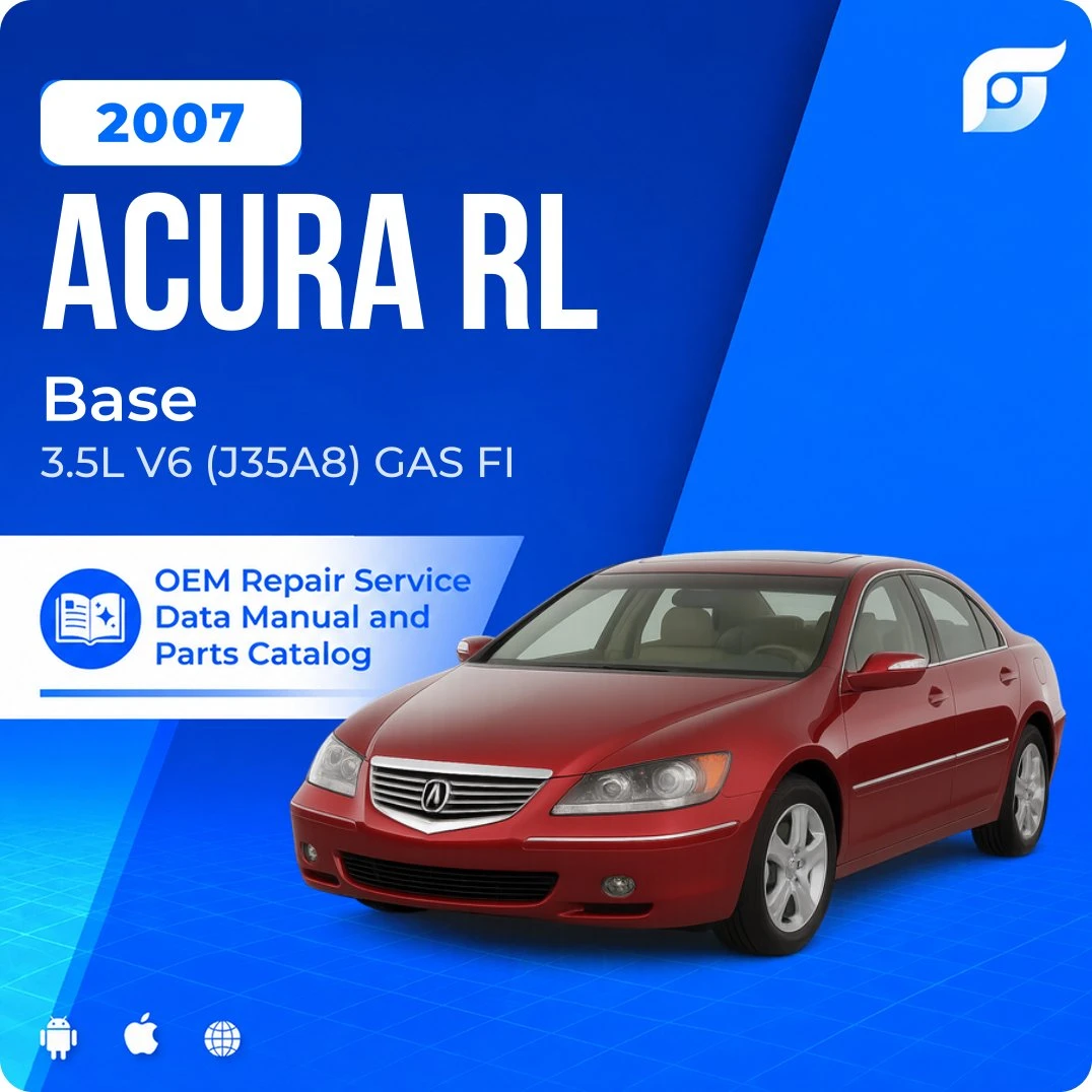 2007 Acura RL Base - OEM Repair Service Manual