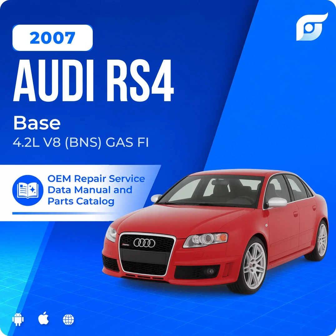 2007 Audi RS4 Base - OEM Repair Service Manual