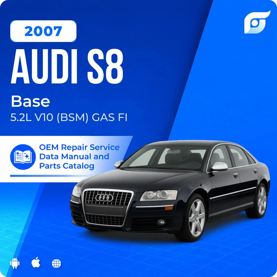 2007 Audi S8 Base - OEM Repair Service Manual