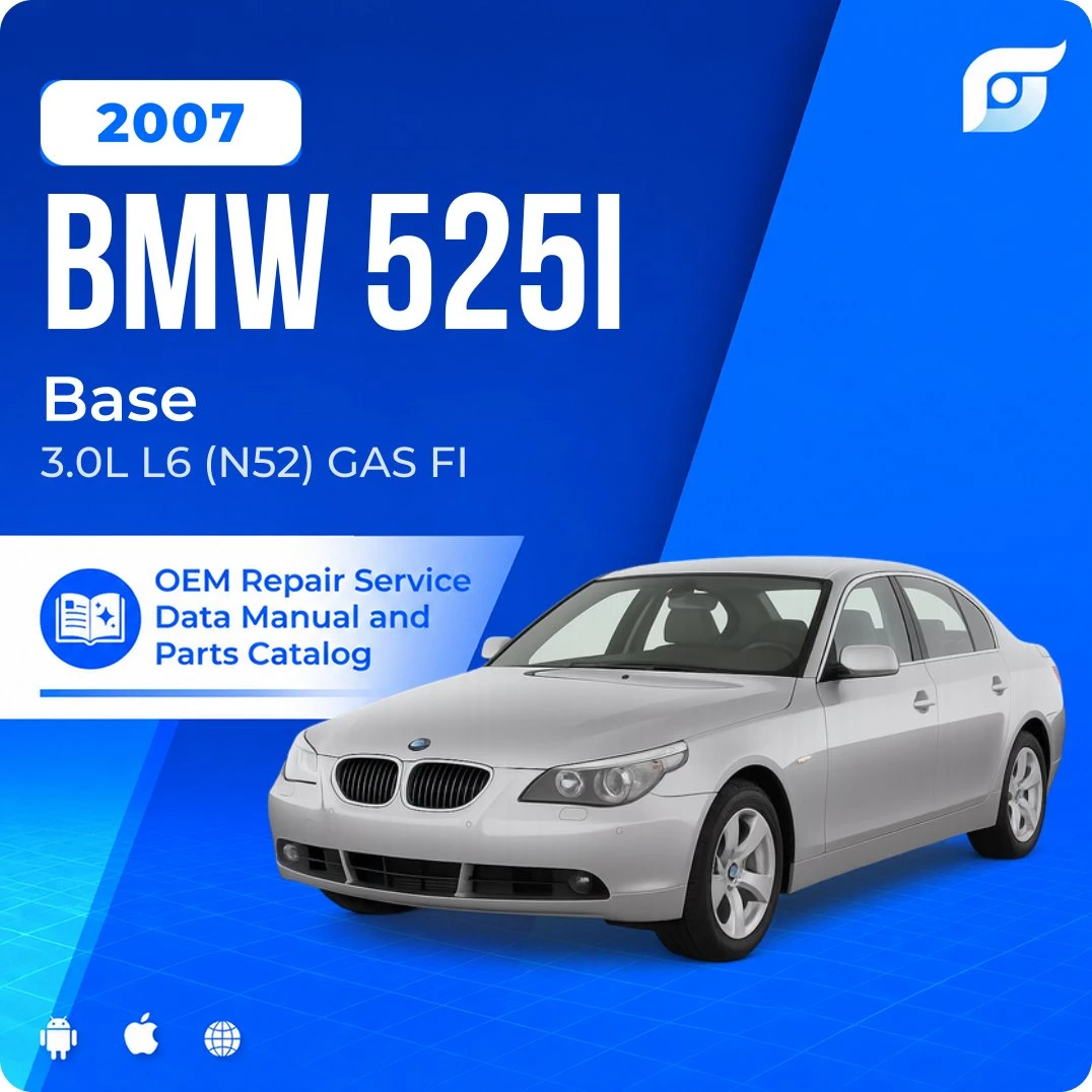 2007 BMW 525i Base - OEM Repair Service Manual