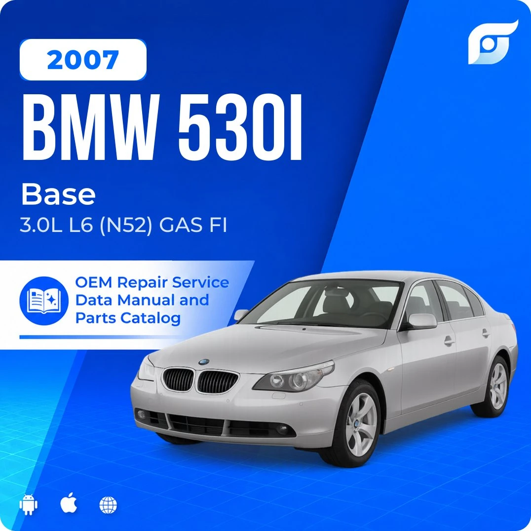 2007 BMW 530i Base - OEM Repair Service Manual