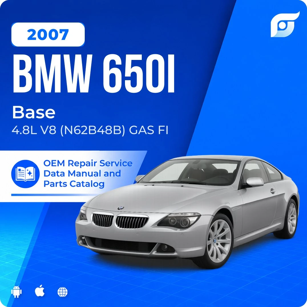 2007 BMW 650i Base - OEM Repair Service Manual