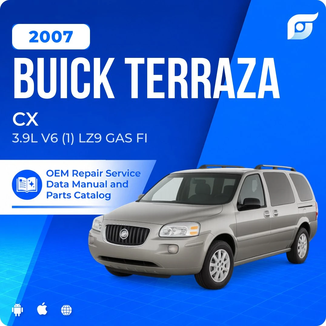 2007 Buick Terraza CX - OEM Repair Service Manual