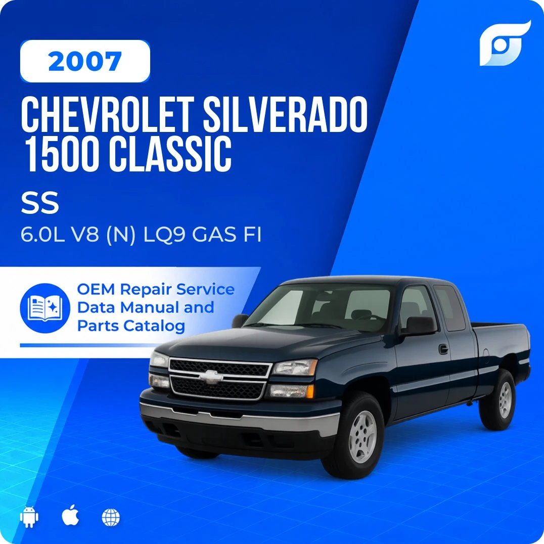 2007 Chevrolet Silverado 1500 Classic SS - OEM Repair Service Manual