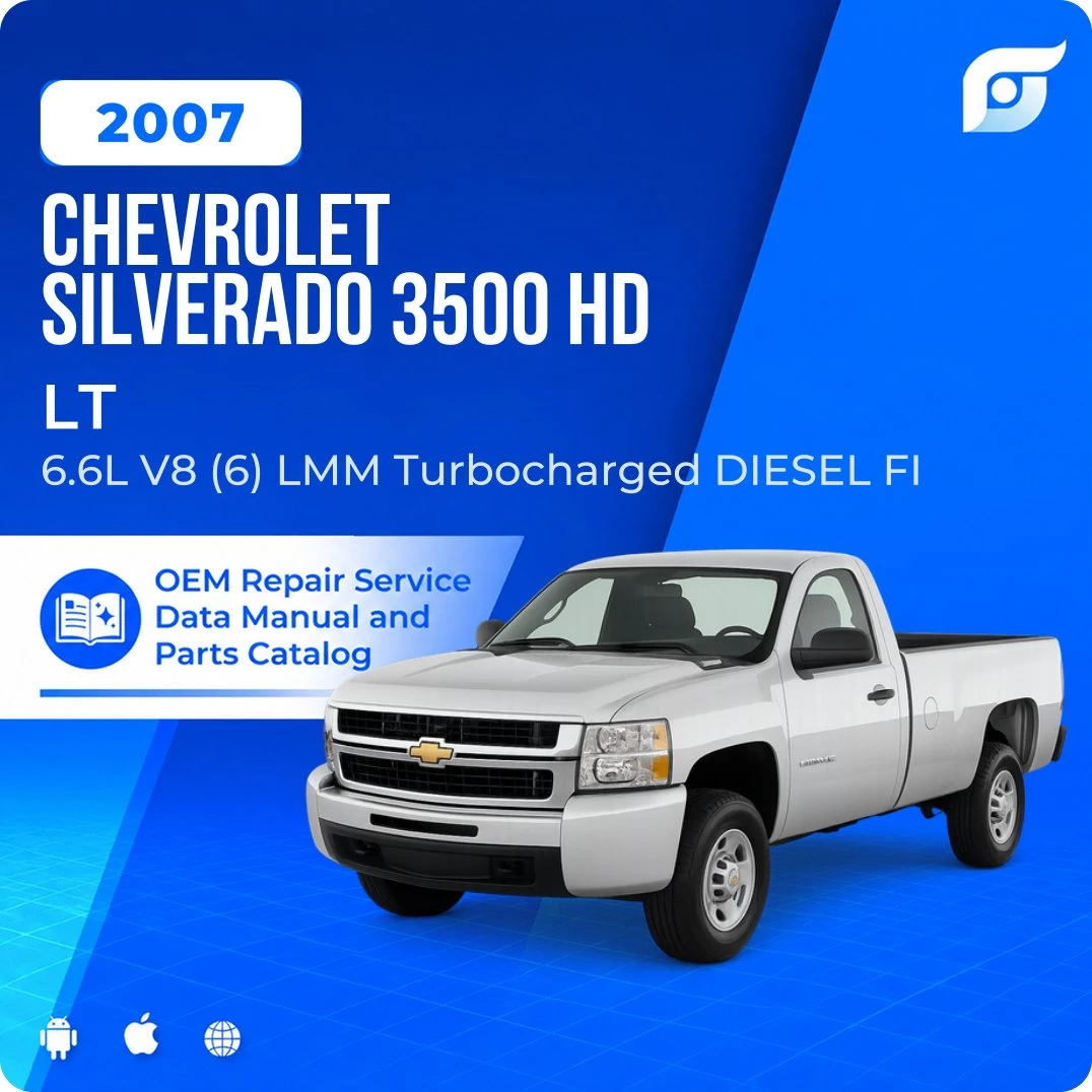 2007 Chevrolet Silverado 3500 HD LT - OEM Repair Service Manual