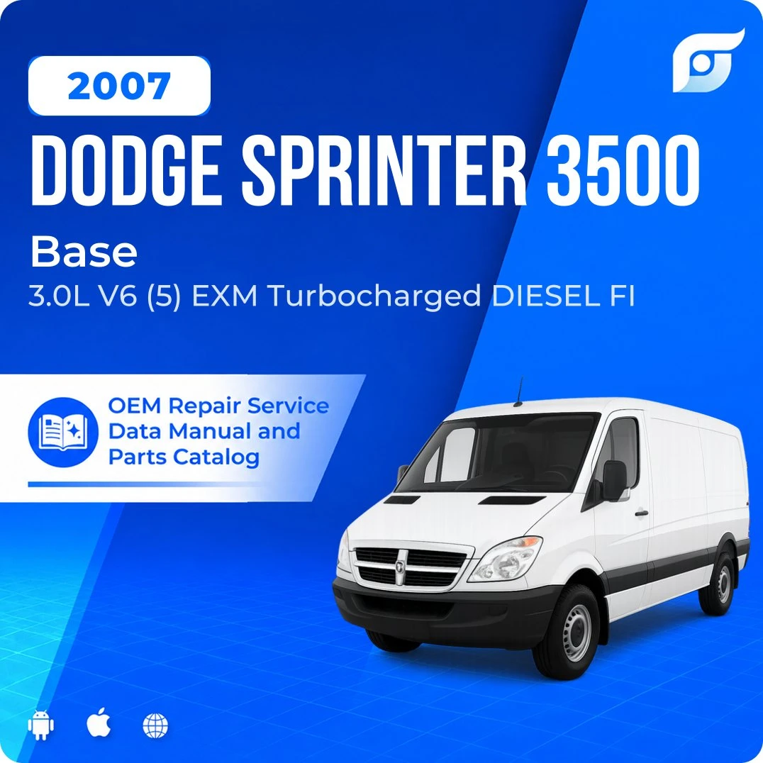 2007 Dodge Sprinter 3500 Base - OEM Repair Service Manual