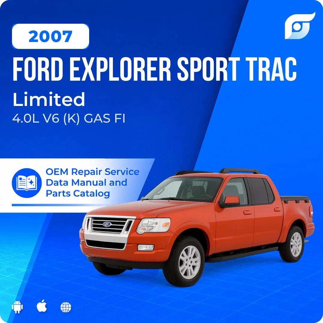2007 Ford Explorer Sport Trac Limited - OEM Repair Service Manual