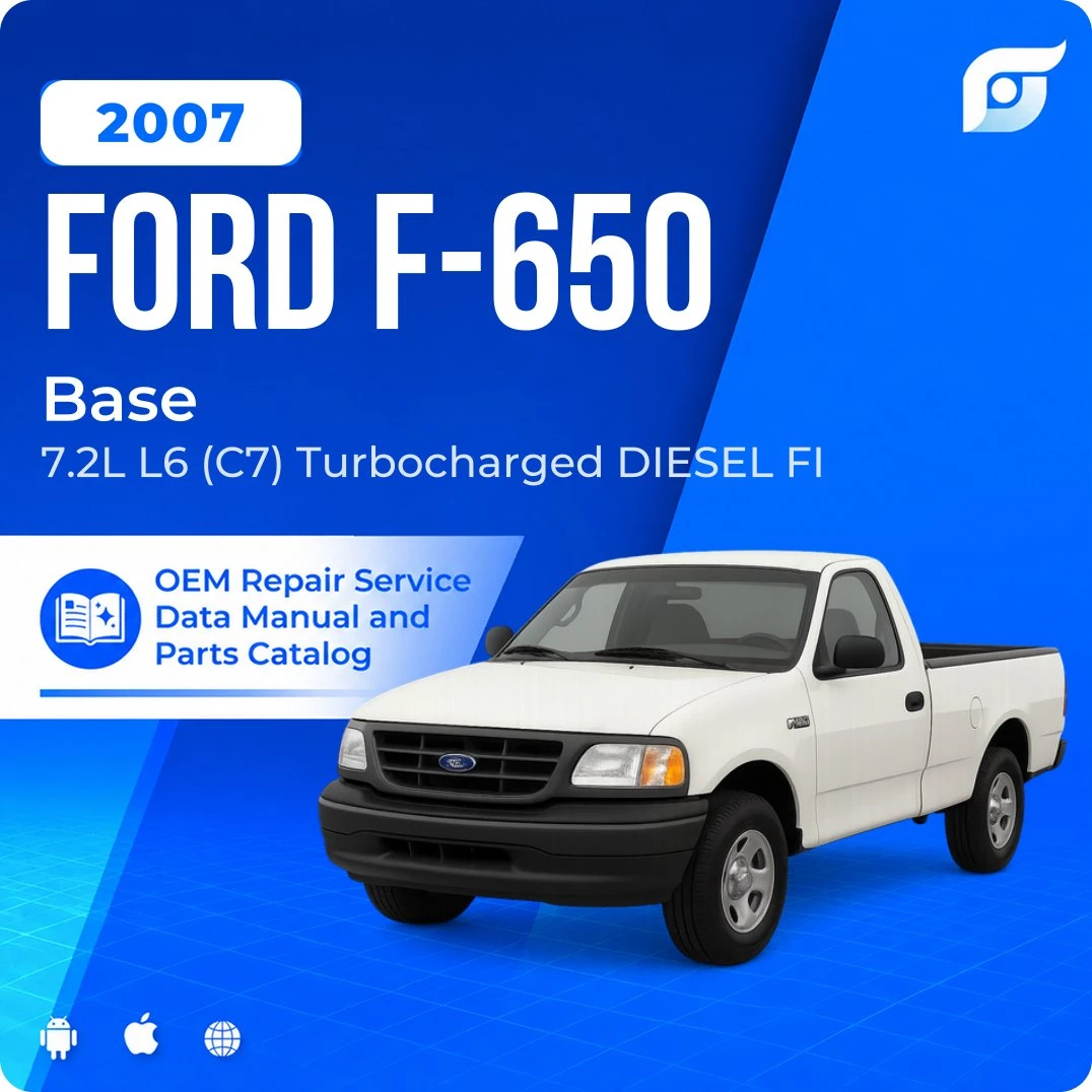 2007 Ford F-650 Base - OEM Repair Service Manual