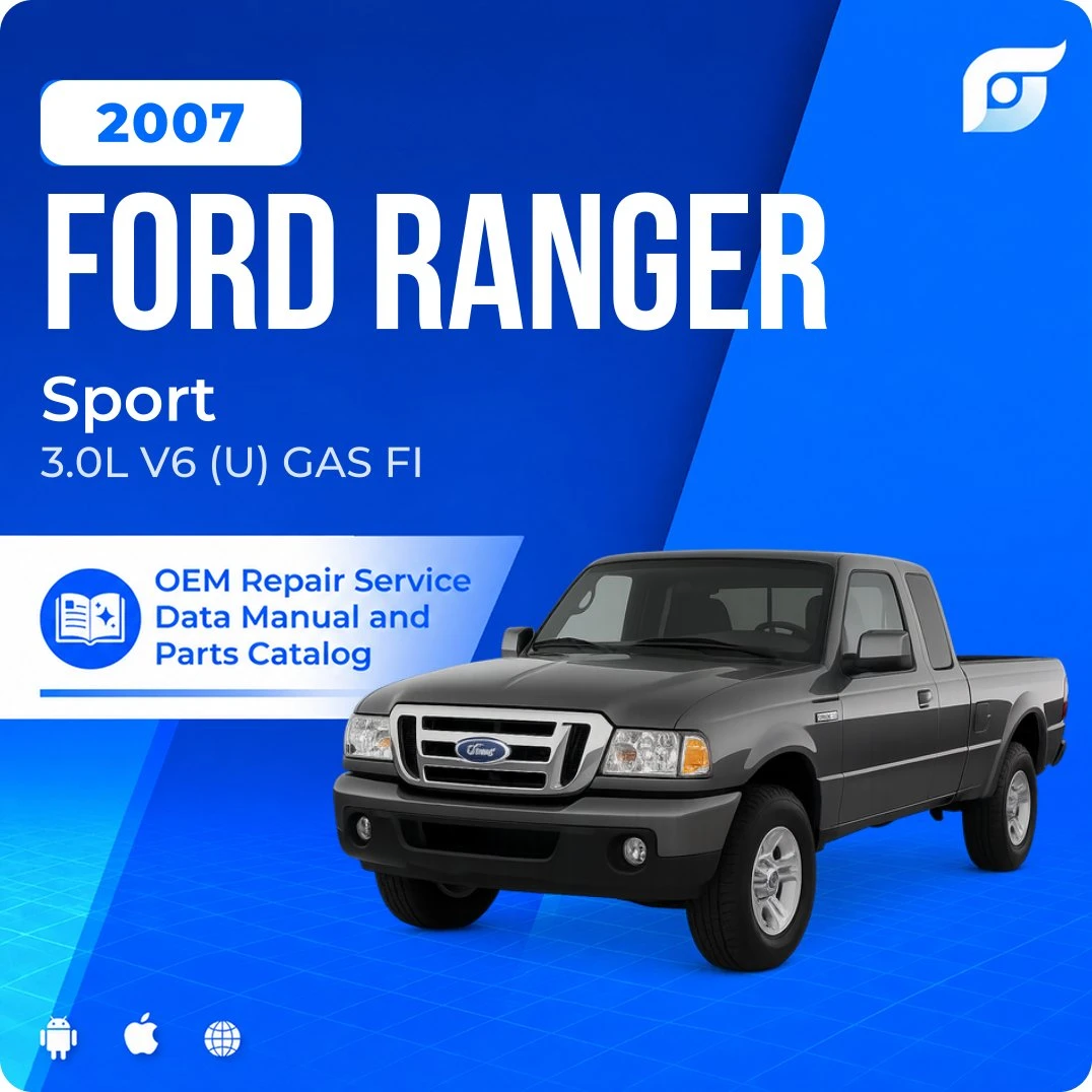 2007 Ford Ranger Sport - OEM Repair Service Manual