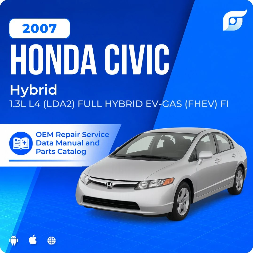 2007 Honda Civic Hybrid - OEM Repair Service Manual