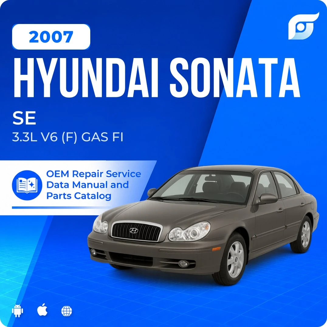 2007 Hyundai Sonata SE - OEM Repair Service Manual