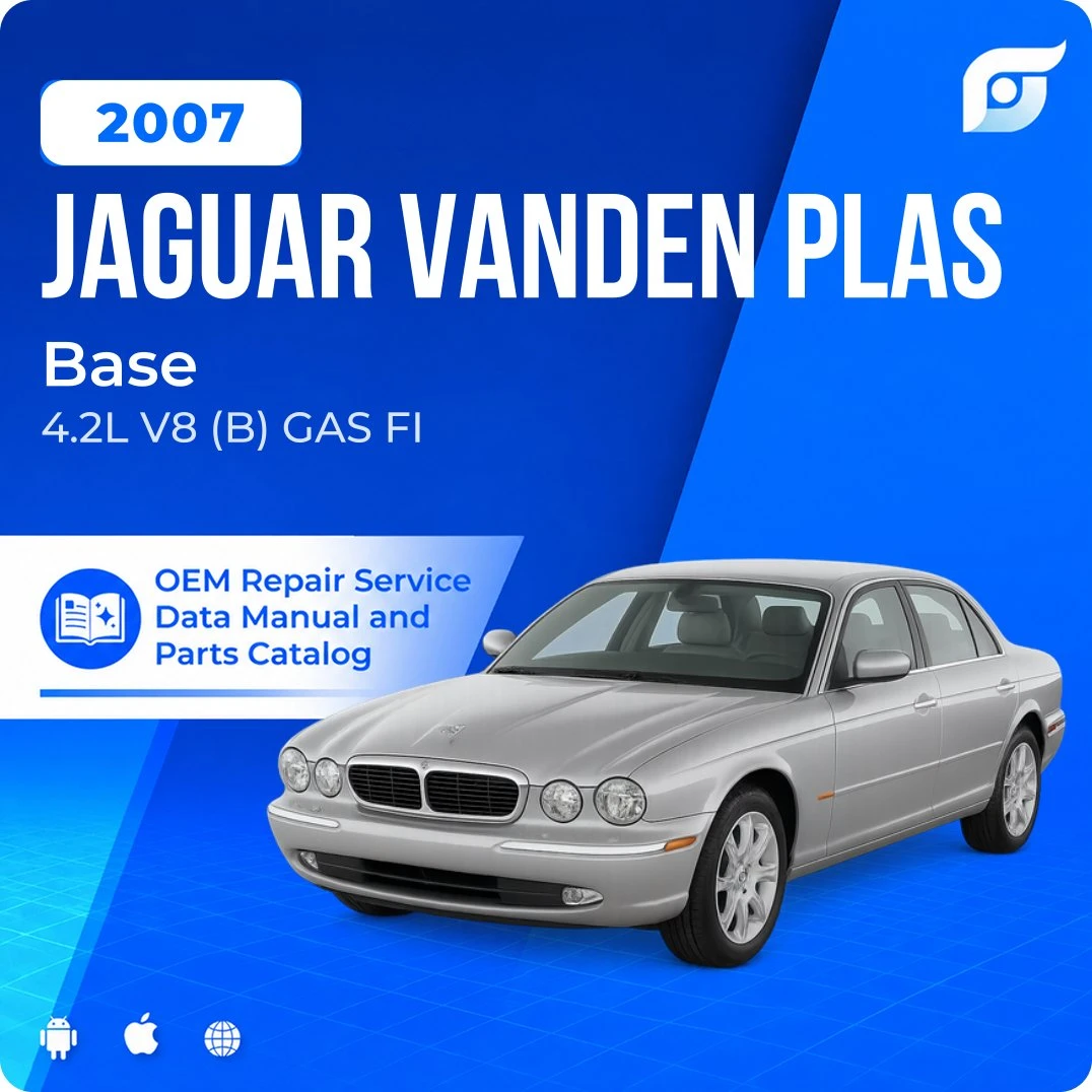 2007 Jaguar Vanden Plas Base - OEM Repair Service Manual