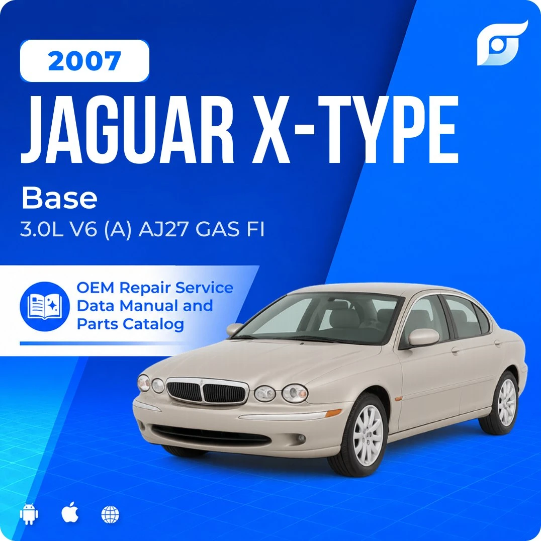 2007 Jaguar X-Type Base - OEM Repair Service Manual
