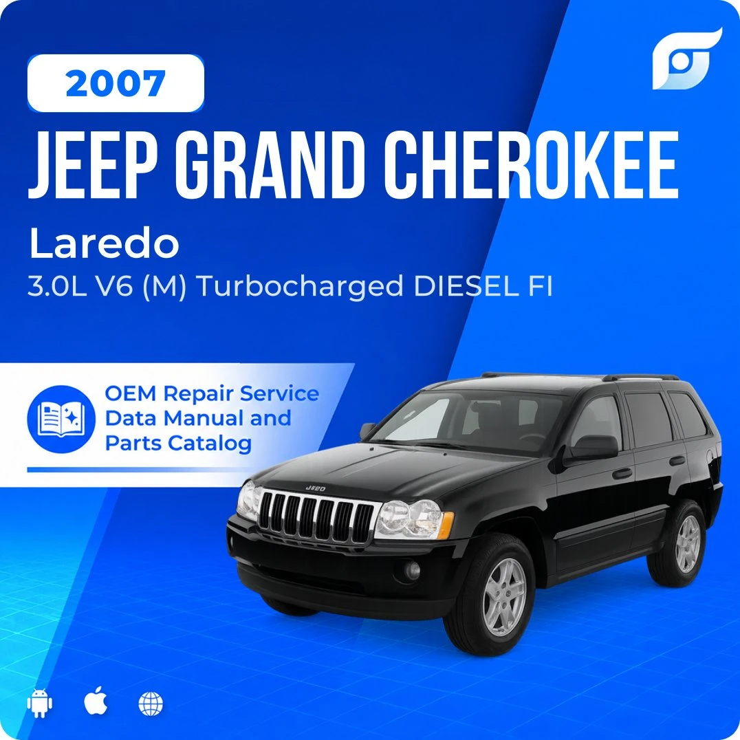 2007 Jeep Grand Cherokee Laredo - OEM Repair Service Manual