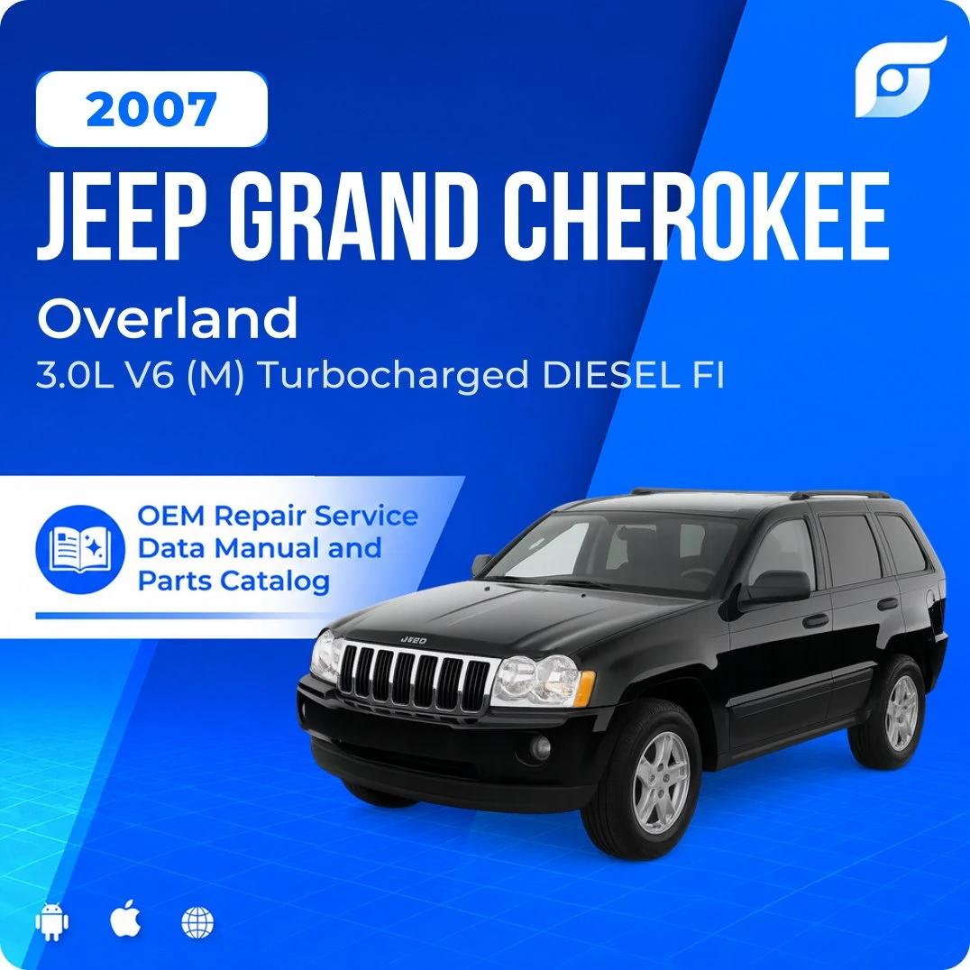 2007 Jeep Grand Cherokee Overland - OEM Repair Service Manual