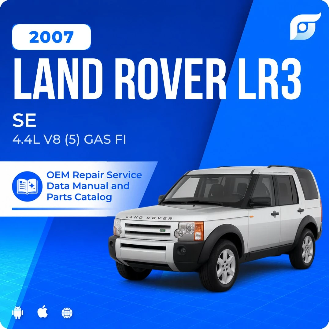 2007 Land Rover LR3 SE - OEM Repair Service Manual