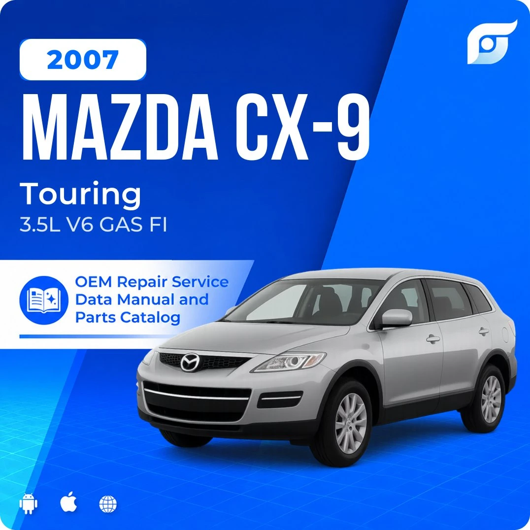 2007 Mazda CX-9 Touring - OEM Repair Service Manual
