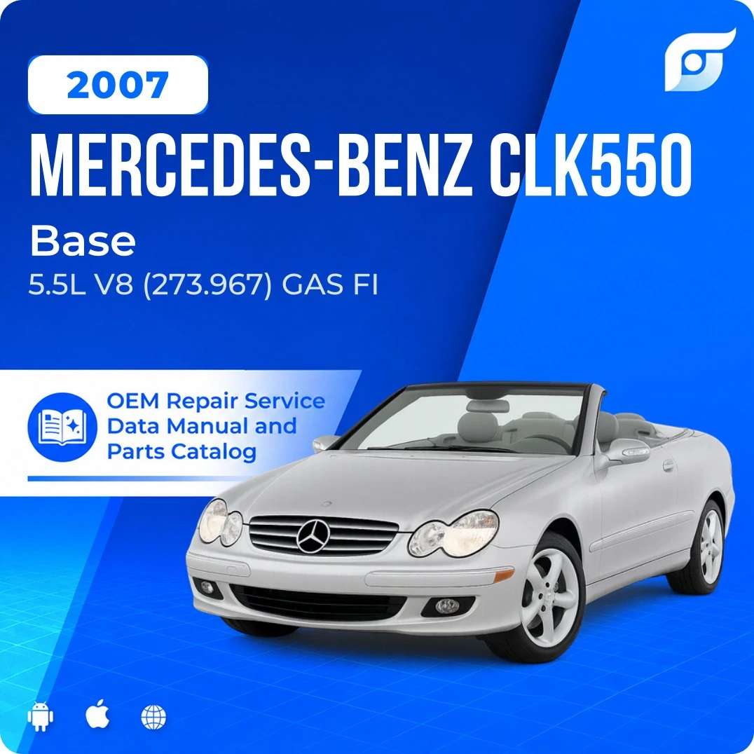2007 Mercedes-Benz CLK550 Base - OEM Repair Service Manual
