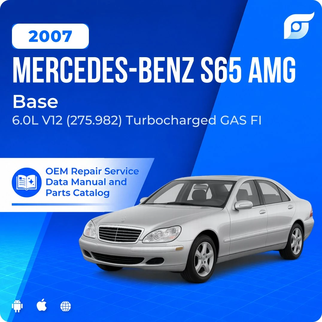2007 Mercedes-Benz S65 AMG Base - OEM Repair Service Manual
