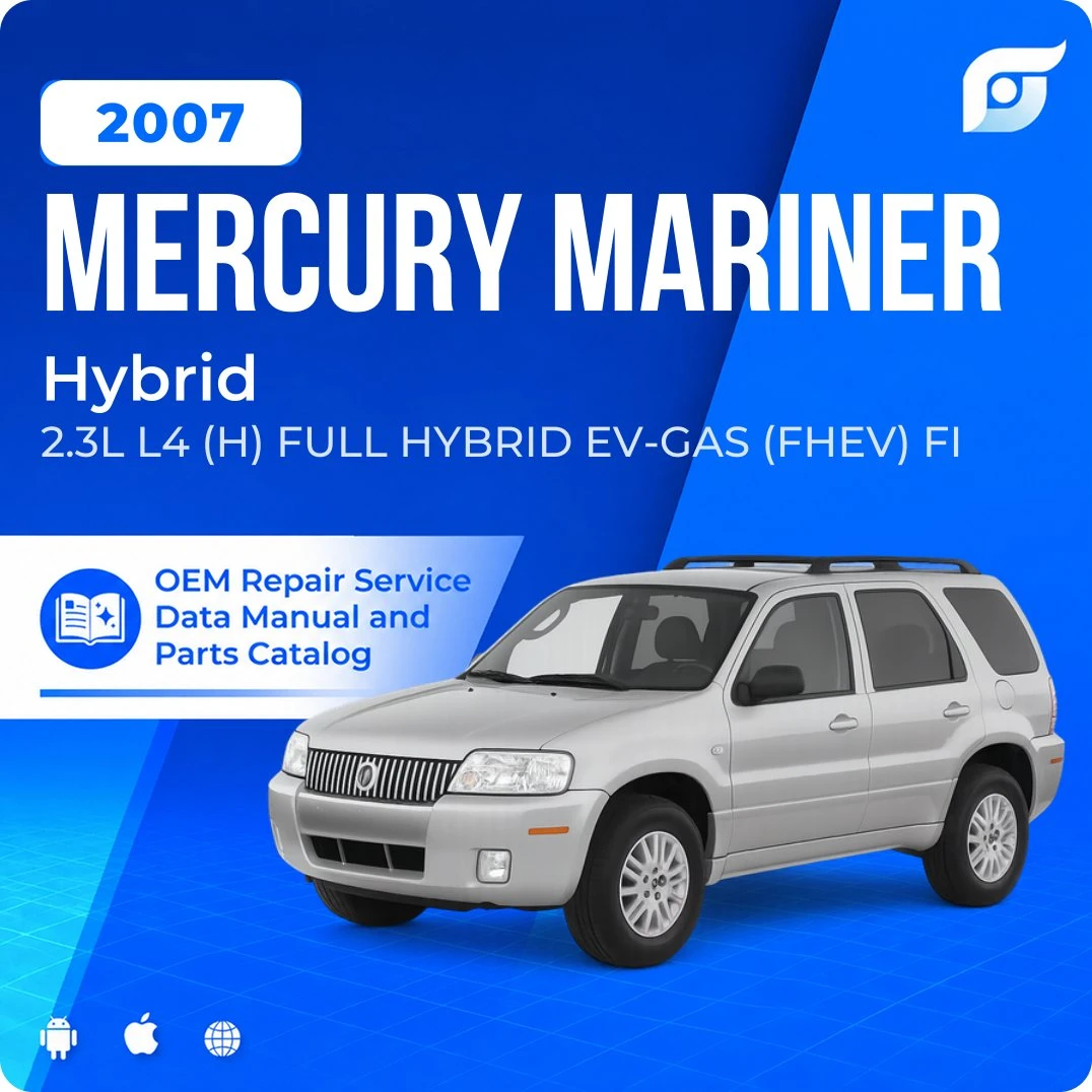 2007 Mercury Mariner Hybrid - OEM Repair Service Manual