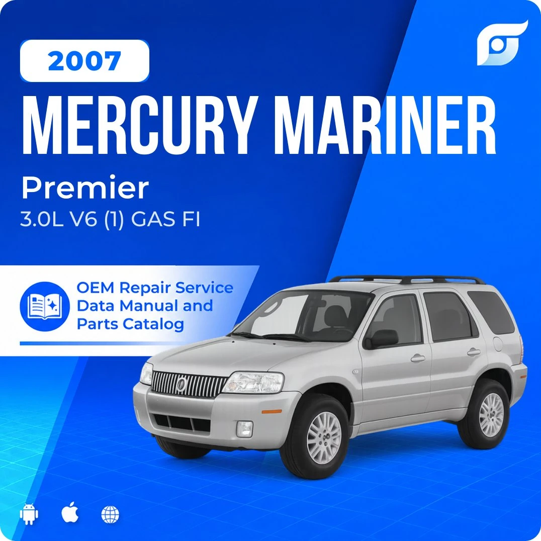 2007 Mercury Mariner Premier - OEM Repair Service Manual