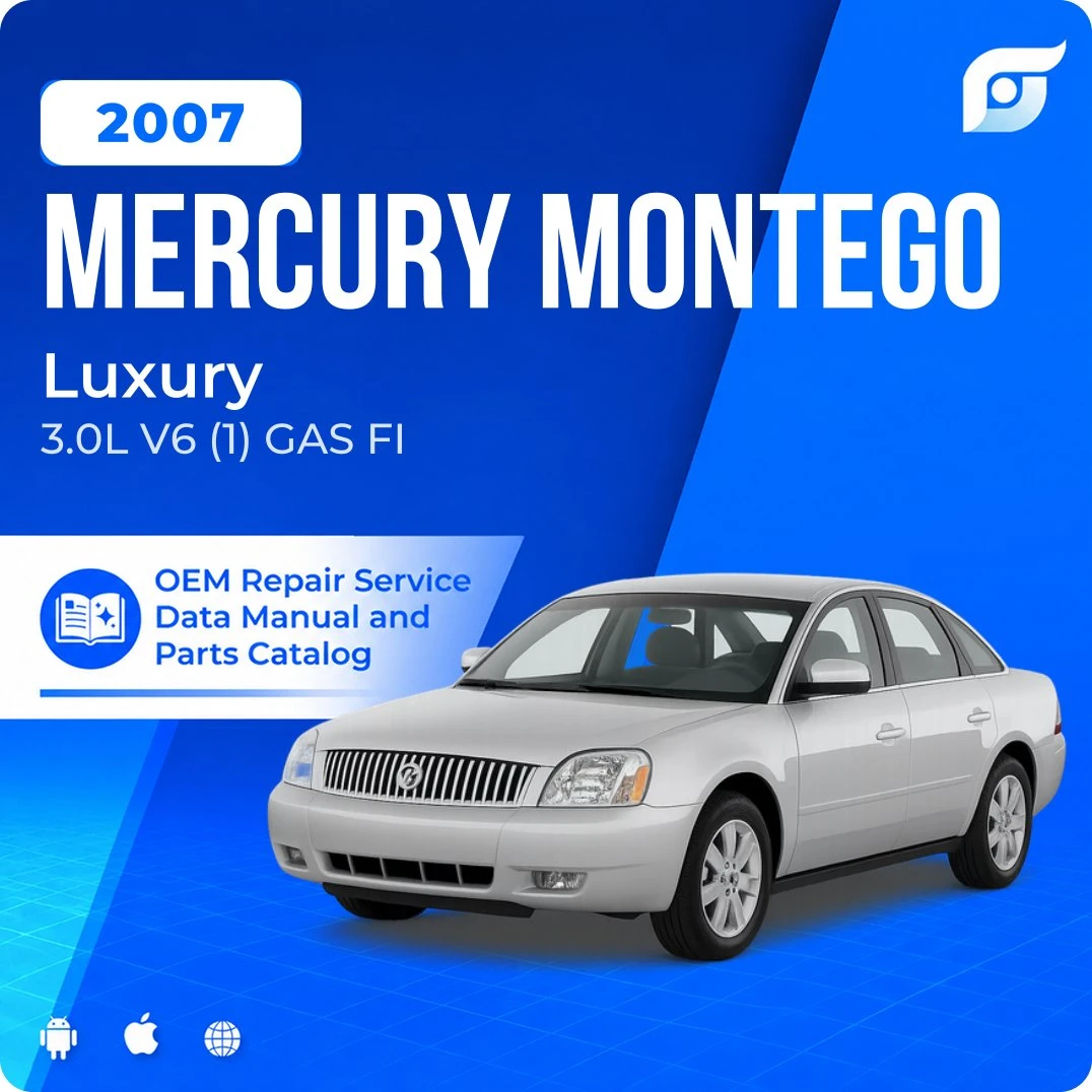 2007 Mercury Montego Luxury - OEM Repair Service Manual