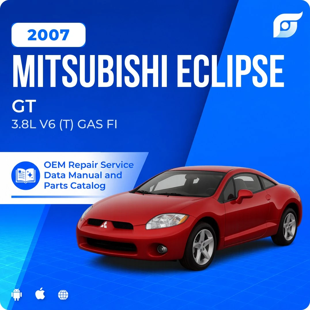 2007 Mitsubishi Eclipse GT - OEM Repair Service Manual
