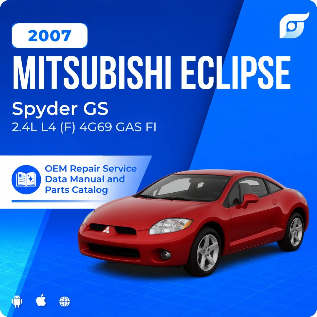 2007 Mitsubishi Eclipse Spyder GS - OEM Repair Service Manual