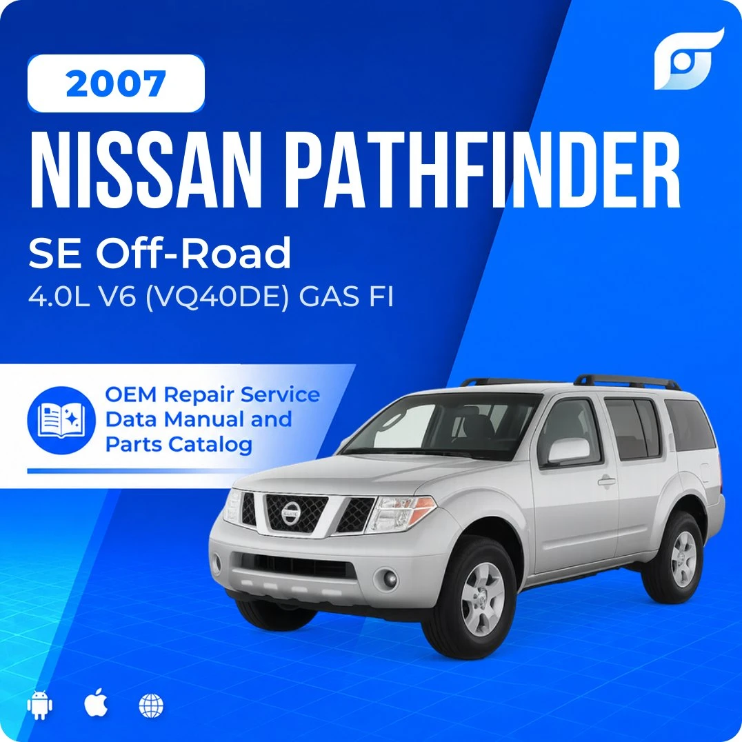 2007 Nissan Pathfinder SE Off-Road - OEM Repair Service Manual