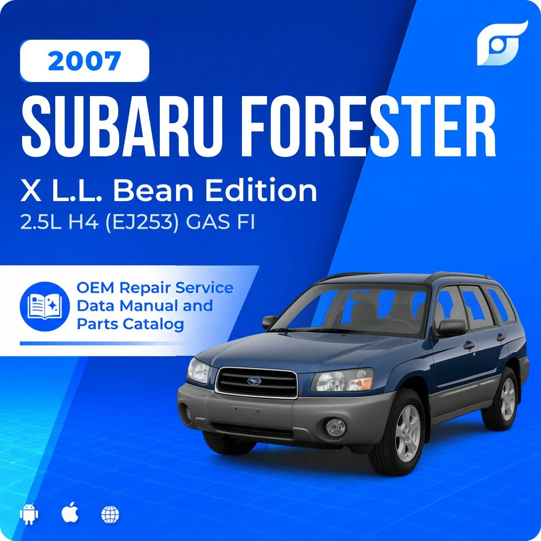 2007 Subaru Forester X L.L. Bean Edition - OEM Repair Service Manual
