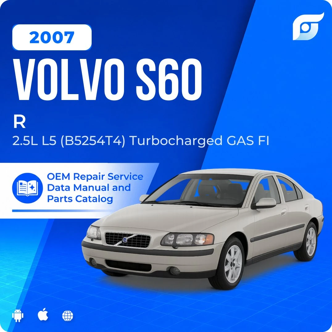 2007 Volvo S60 R - OEM Repair Service Manual