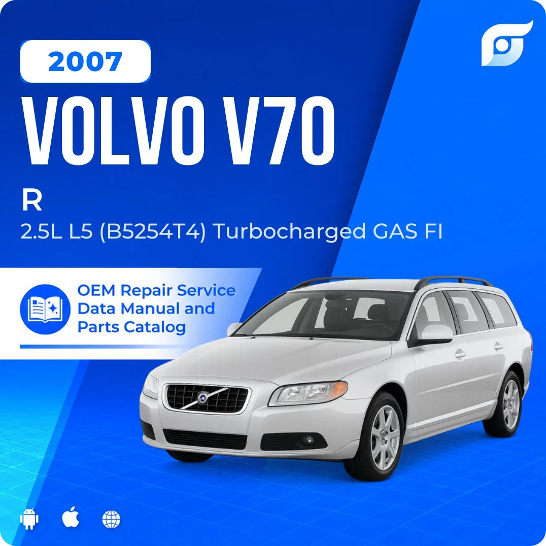 2007 Volvo V70 R - OEM Repair Service Manual