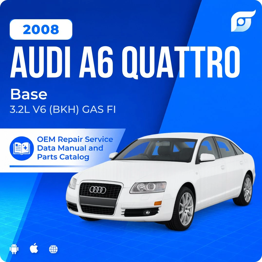 2008 Audi A6 Quattro Base - OEM Repair Service Manual