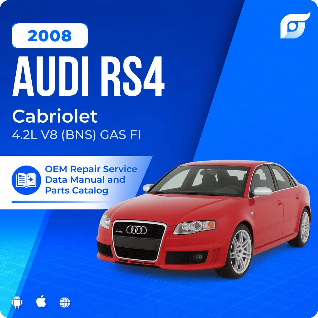 2008 Audi RS4 Cabriolet - OEM Repair Service Manual