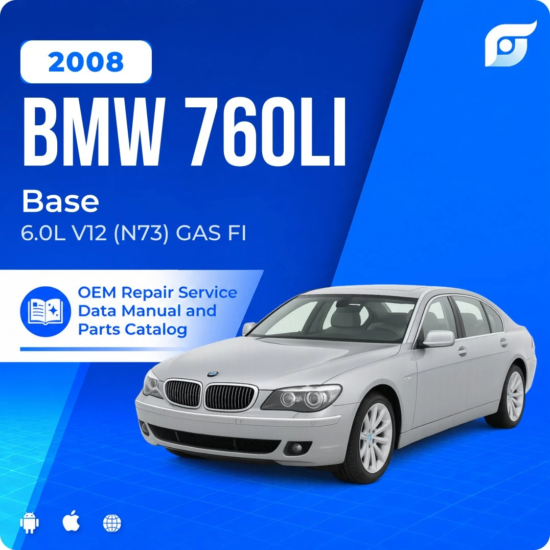 2008 BMW 760Li Base - OEM Repair Service Manual