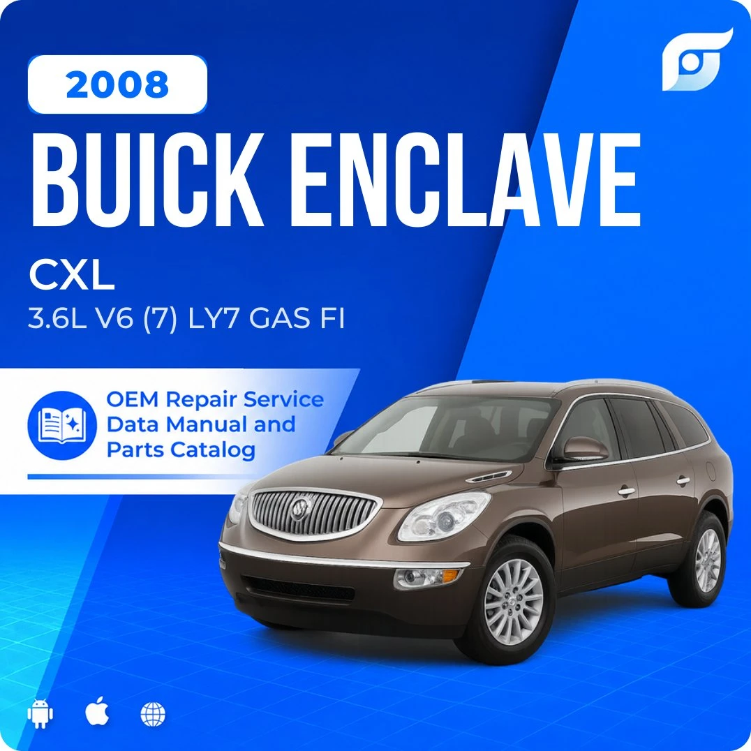 2008 Buick Enclave CXL - OEM Repair Service Manual