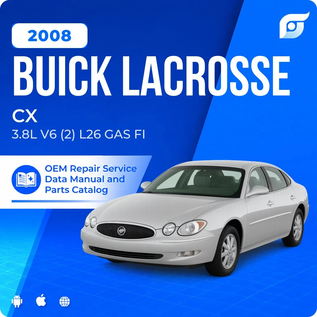 2008 Buick LaCrosse CX - OEM Repair Service Manual