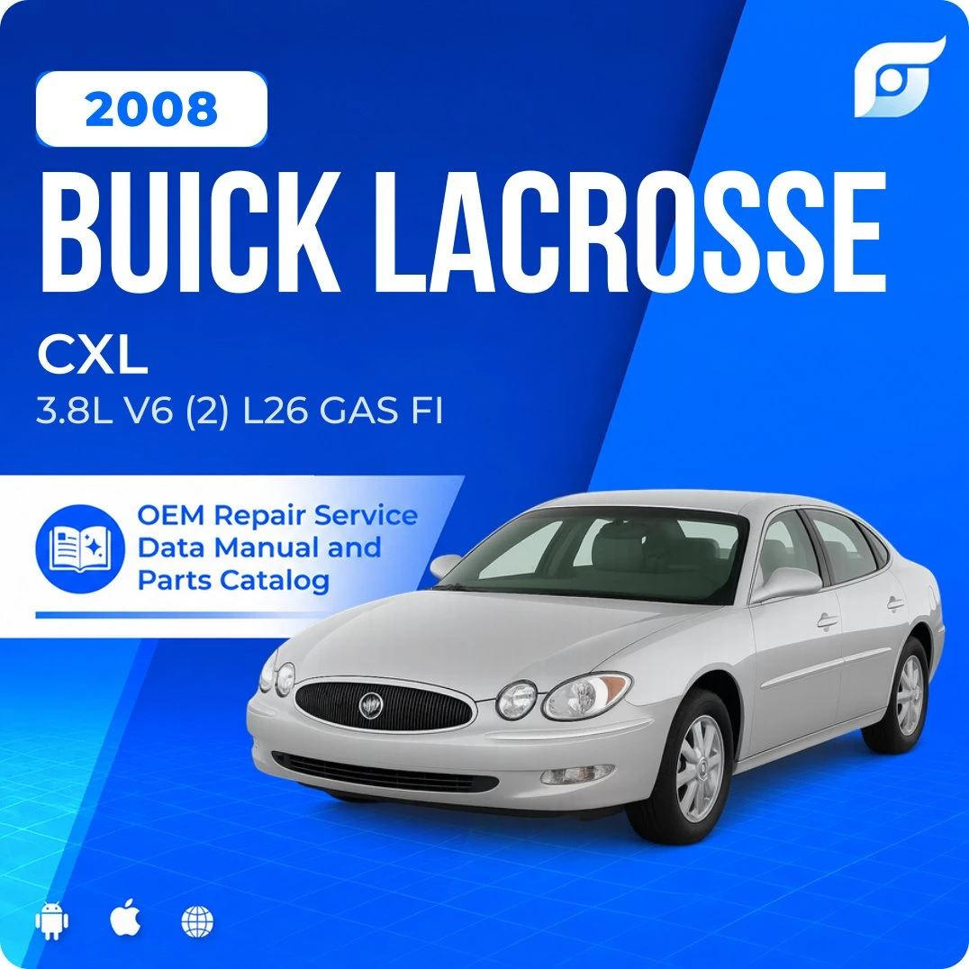 2008 Buick LaCrosse CXL - OEM Repair Service Manual
