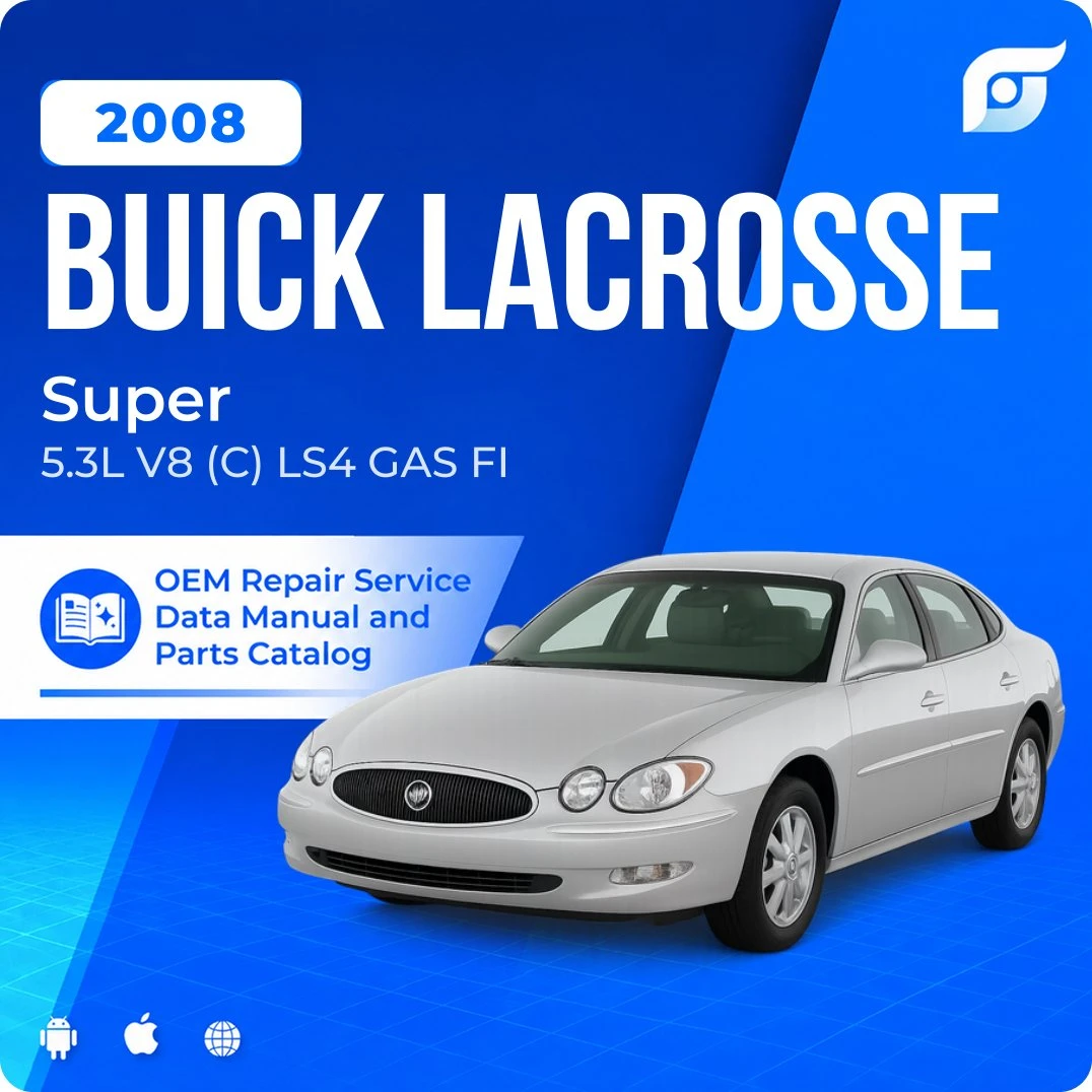2008 Buick LaCrosse Super - OEM Repair Service Manual